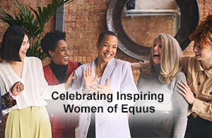 International Women's Day: The Women of Equus